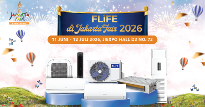 BOOTH FLiFE DI JAKARTA FAIR BERIKAN BANYAK PENAWARAN SPESIAL HINGGA DISKON AC 50%